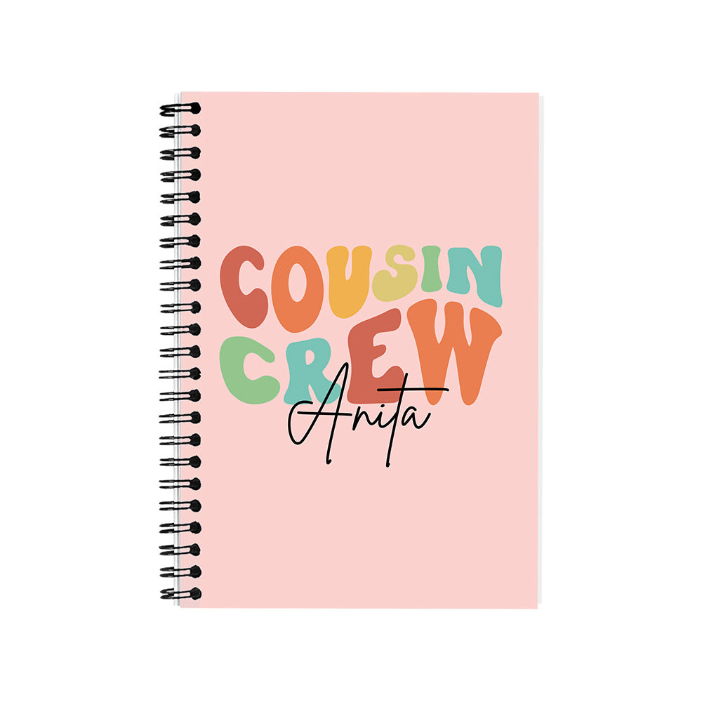 Customizable COUSIN CREW Spiral Notebook, Personalize Your Name with Multiple Color Options