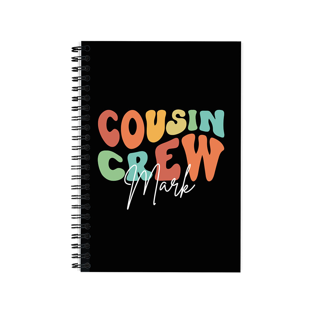 Customizable COUSIN CREW Spiral Notebook, Personalize Your Name with Multiple Color Options