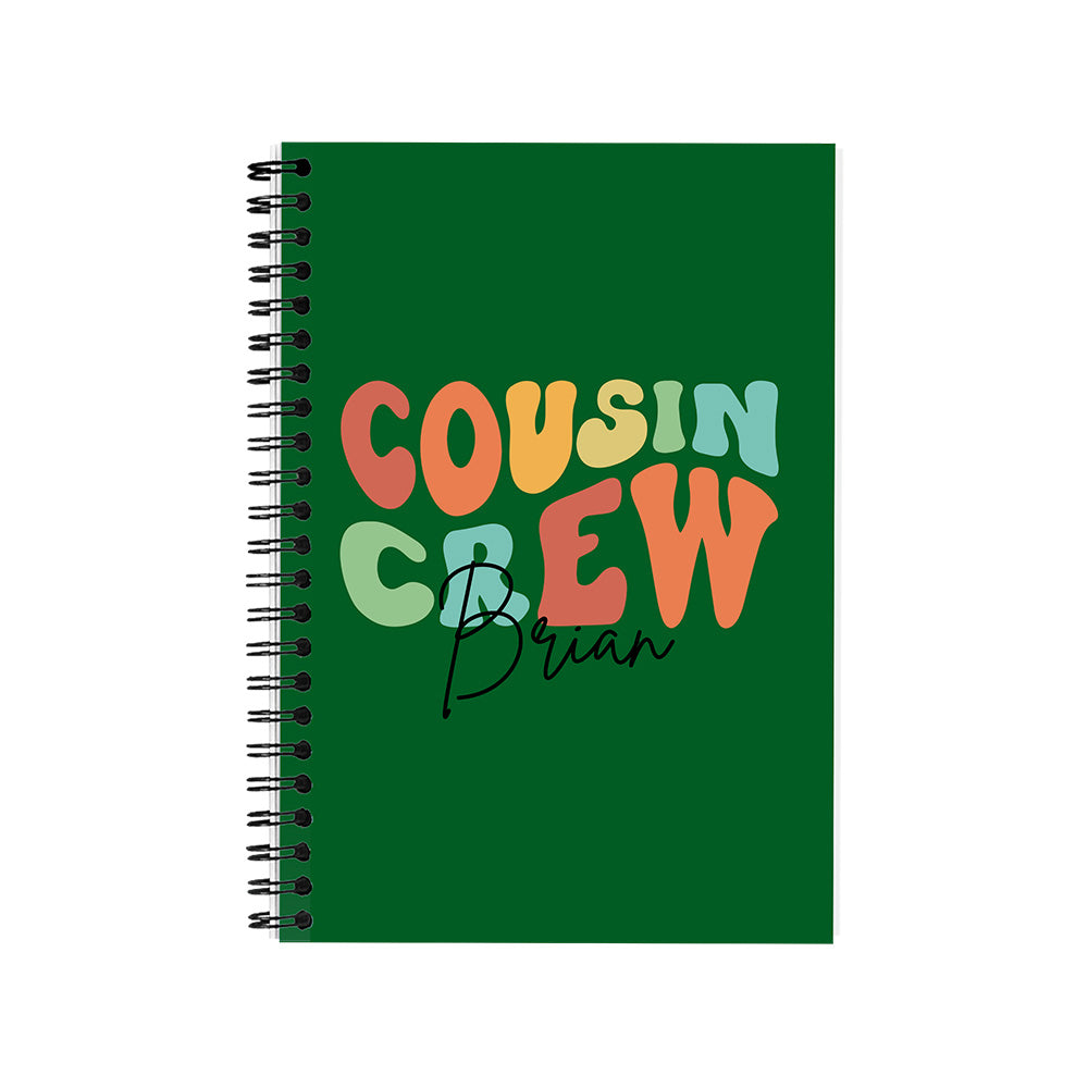 Customizable COUSIN CREW Spiral Notebook, Personalize Your Name with Multiple Color Options