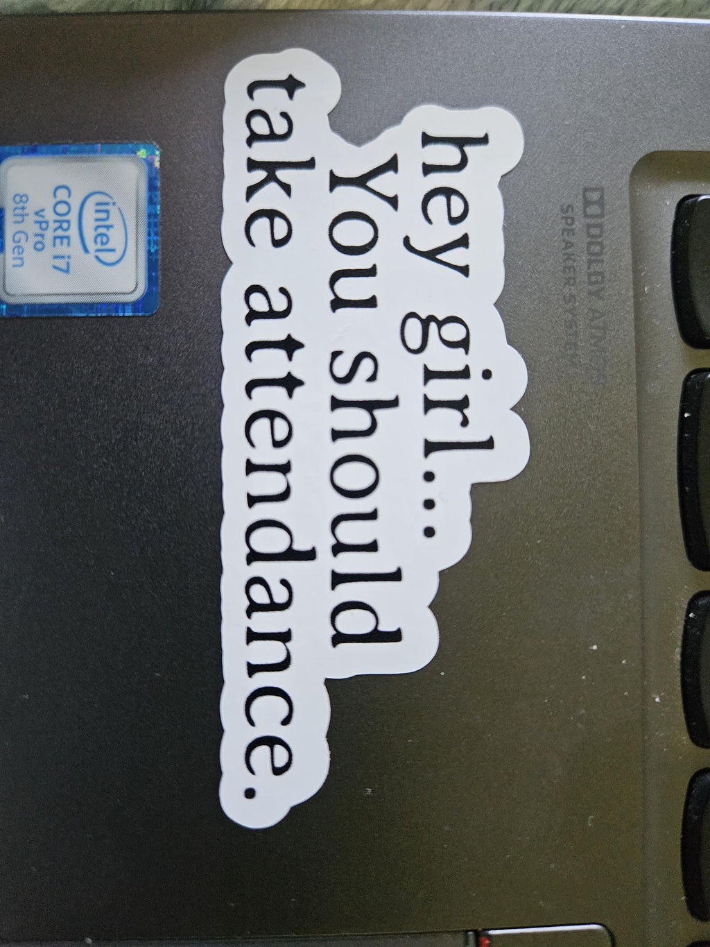 Teacher Stickers, Funny Gift for Teachers, Hey Girl, You should take attendance