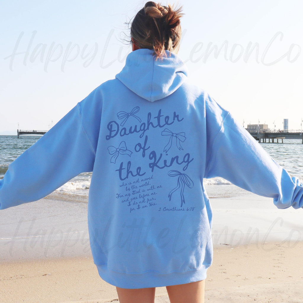 Trendy Christian Hoodie Daughter of the King Sweater Bible Verse Hoodie Aesthetic Women's Faith Apparel Words on Back Teenage Girl Gift