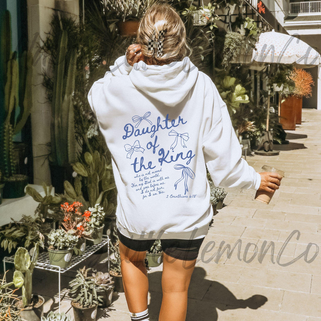 Trendy Christian Hoodie Daughter of the King Sweater Bible Verse Hoodie Aesthetic Women's Faith Apparel Words on Back Teenage Girl Gift